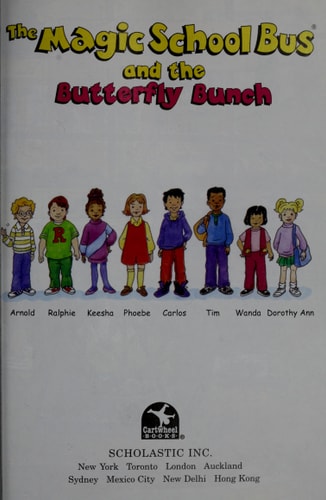 The Magic School Bus and the Butterfly Bunch