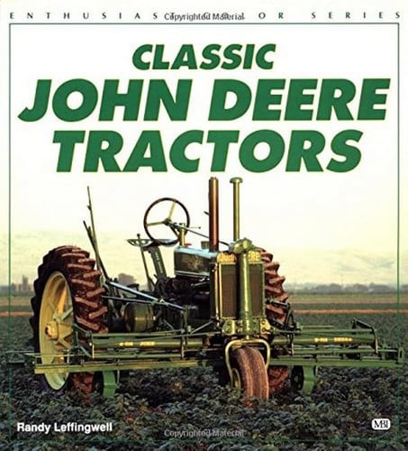Classic John Deere Tractors (Enthusiast Color Series)