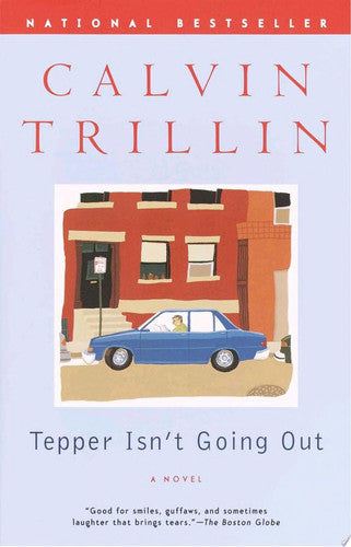 Tepper Isn't Going Out A Novel