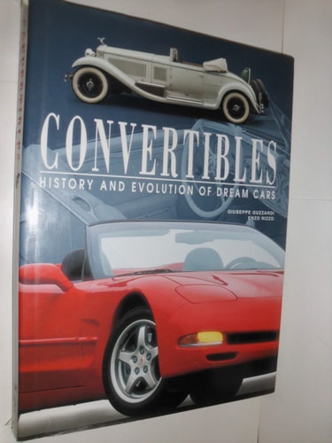 Convertibles History and Evolution of Dream Cars