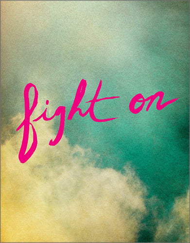 Fight On — A gift of encouragement.