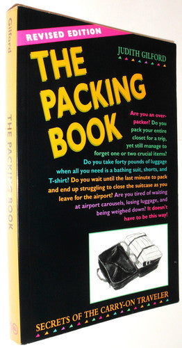 The Packing Book: Secrets of the Carry-On Traveler