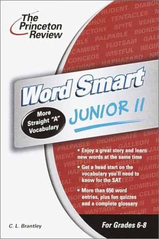 Word Smart Junior II, 2nd Edition (Smart Juniors Guide for Grades 6 to 8)