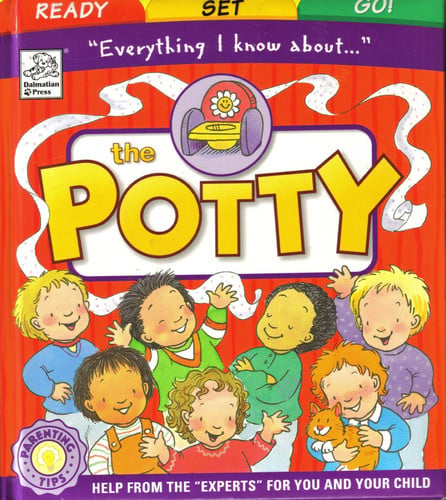 The Potty (Everything I Know About...)