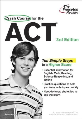 Crash Course for the ACT, 3rd Edition (College Test Preparation)