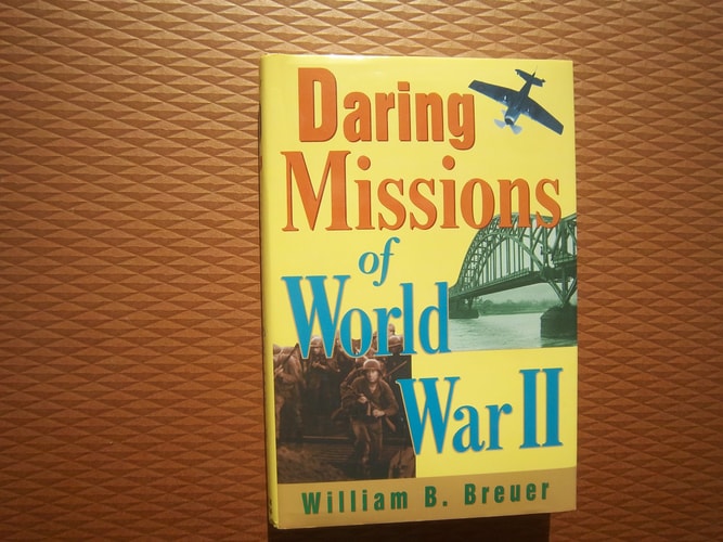 Daring Missions of World War II