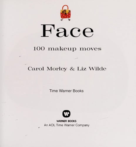 Face: 100 Makeup Moves