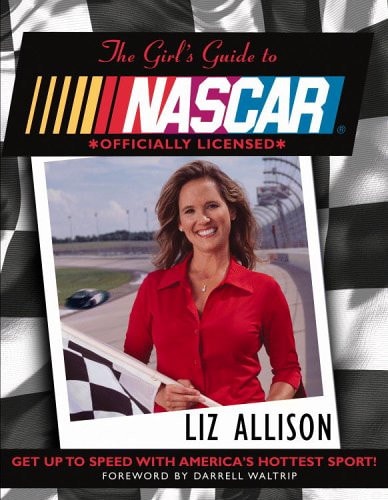The Girl's Guide to NASCAR