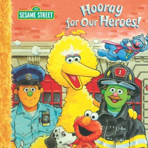 Hooray for Our Heroes!