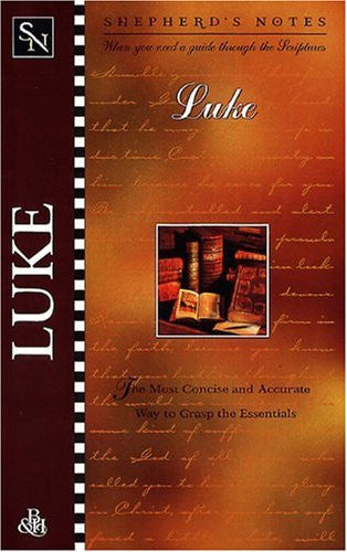 Shepherd's Notes: Luke