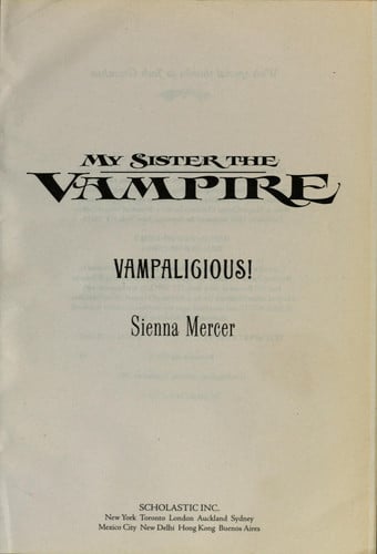 Vampalicious (My Sister the Vampire #4)
