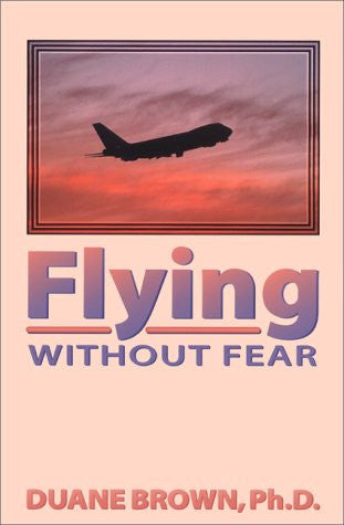 Flying Without Fear