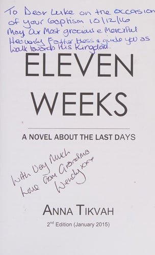 Eleven Weeks