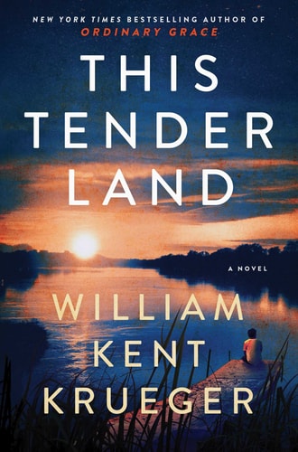 This Tender Land A Novel