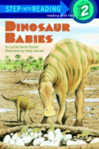 Dinosaur Babies (Turtleback School & Library Binding Edition) (Step Into Reading: A Step 1 Book)