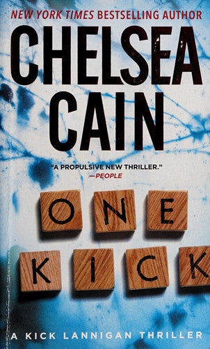 One Kick: A Kick Lannigan Novel