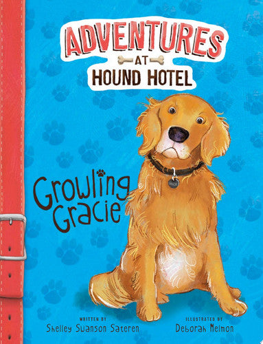 Growling Gracie (Adventures at Hound Hotel)