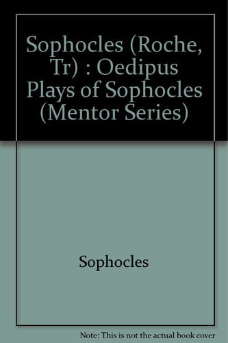 The Oedipus Plays of Sophocles