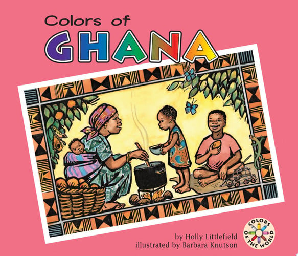 Colors of Ghana (Colors of the World)