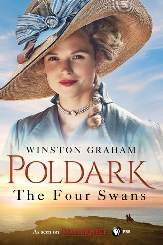 The Four Swans A Novel of Cornwall, 1795-1797