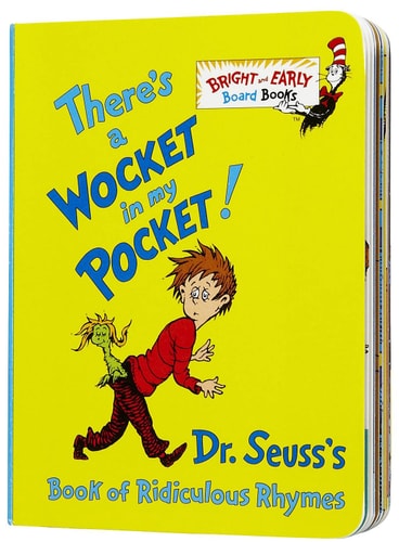 There's a Wocket in My Pocket! Dr. Seuss's Book of Ridiculous Rhymes