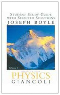 Physics: Student Study Guide Vol. 2, Sixth edition
