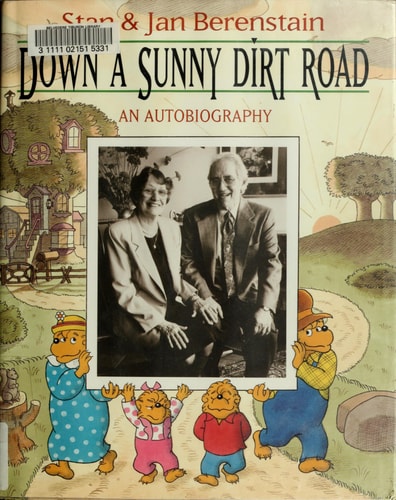 Down a Sunny Dirt Road An Autobiography