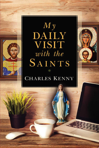 My Daily Visit with the Saints