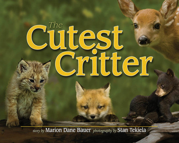Cutest Critter (Wildlife Picture Books)