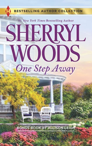 One Step Away & Once Upon a Proposal: A 2-in-1 Collection (Harlequin Bestselling Author Collection)