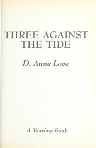 Three Against the Tide