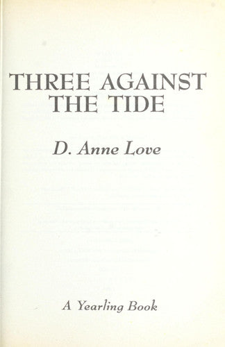 Three Against the Tide