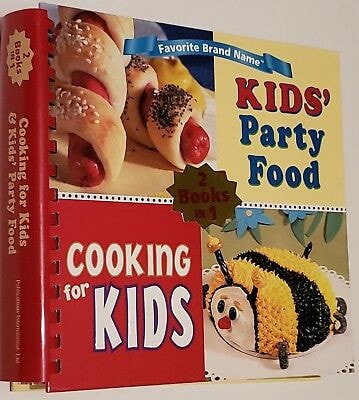 Cooking for Kids ; Kids' Party Food