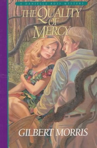 The Quality of Mercy (Danielle Ross Mystery Series #5)