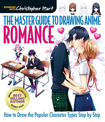 The Master Guide to Drawing Anime: Romance How to Draw Popular Character Types Step by Step