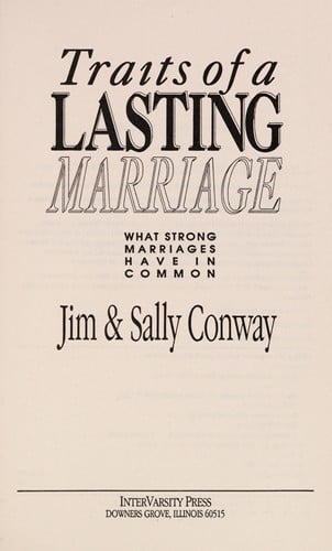 Traits of a Lasting Marriage: What Strong Marriages Have in Common