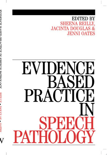 Evidence-Based Practice in Speech Pathology