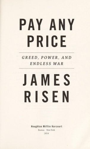 Pay Any Price: Greed, Power, and Endless War