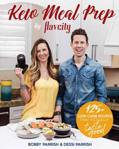 Keto Meal Prep by Flavcity 125+ Low Carb Recipes that Actually Taste Good
