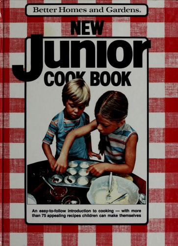 Better Homes and Gardens New Junior Cook Book