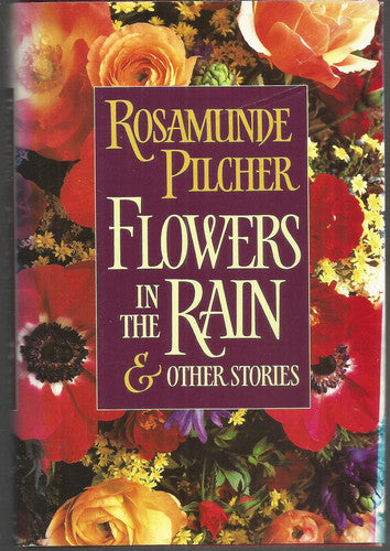Flowers in the Rain & Other Stories