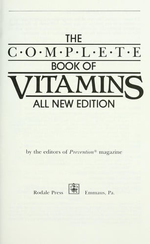 The Complete Book of Vitamins All New Edition