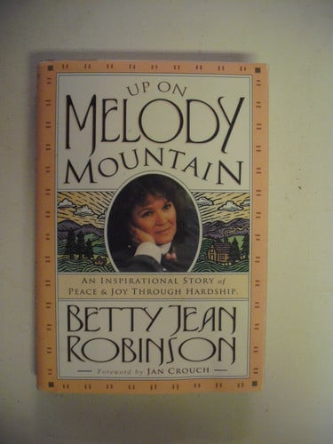 Up On Melody Mountain: An inspirational story of peace and joy through hardship