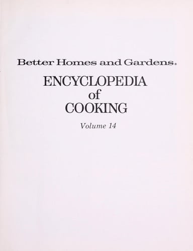 Better Homes&Gardens Encyclopedia of Cooking (Volume. 14: PIE to PRU)