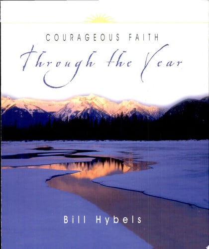 Courageous Faith Through the Year (Through the Year Devotional Series)