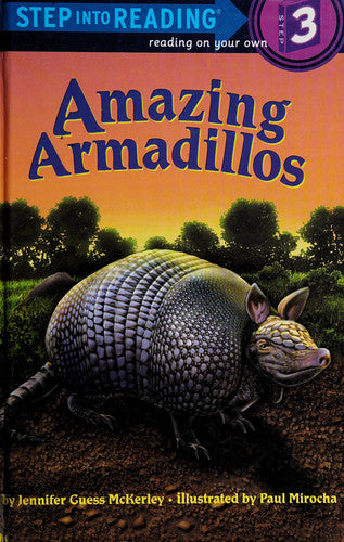 Amazing Armadillos (Step into Reading)