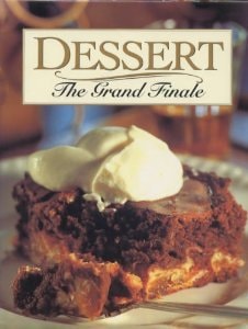 Dessert: The Grand Finale