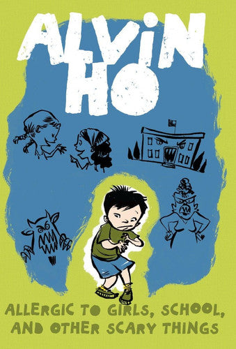 Alvin Ho: allergic to girls, school, and other scary things
