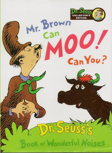 Mr. Brown Can Moo! Can You? Dr. Seuss's Book of Wonderful Noises
