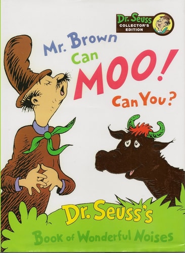 Mr. Brown Can Moo! Can You? Dr. Seuss's Book of Wonderful Noises